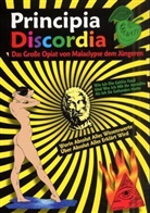 Greg Hill, Malaclyps, Malaclypse der Jüngere - Principia Discordia