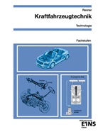 Wolfgang Ehlert, Paul Heppner, Erich Renner, Walter Runtsch - Kraftfahrzeugtechnik - 3: Kraftfahrzeugtechnik Technologie