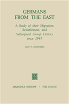 H W Schoenberg, H. W. Schoenberg, H.W. Schoenberg - Germans from the East