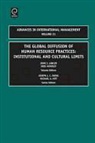 Gregory S. Hundley, Lawler, J J Lawler, J. J. Lawler, John J. Lawler - The Global Diffusion of Human Resource Practices: Institutional and Cultural Limits