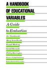Mary Anne Bunda, Jeri Nowakowski, Russell Working, Jer Nowakowski, Jeri Nowakowski - A Handbook of Educational Variables