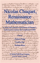 Graha Flegg, Graham Flegg, Hay, C Hay, C. Hay, B Moss... - Nicolas Chuquet, Renaissance Mathematician