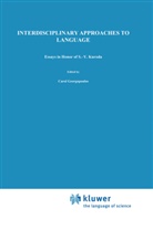 Georgopoulos, C Georgopoulos, C. Georgopoulos, Carol Georgopoulos, ISHIHARA, Ishihara... - Interdisciplinary Approaches to Language: