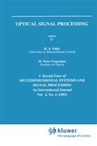 A Fiddy, M A Fiddy, M. A. Fiddy, M.A. Fiddy, Nieto-vesperinas, Nieto-vesperinas... - Optical Signal Processing