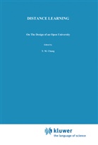 C Chang, C M Chang, C. M. Chang, C.M. Chang, H F Crombag, H F M Crombag... - Distance Learning, On The Design of an Open University