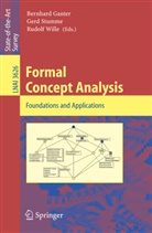 Bernhard Ganter, Ger Stumme, Gerd Stumme, Rudolf Wille - Formal Concept Analysis