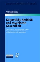 Andreas Broocks - Körperliche Aktivität und psychische Gesundheit