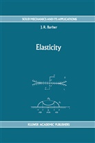 J R Barber, J. R. Barber, J.R. Barber, James R. Barber, James Richard Barber - Elasticity