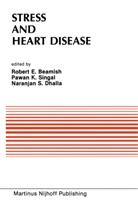 R. E. Beamish, R.E. Beamish, Robert E. Beamish, Naranjan S Dhalla, Naranjan S. Dhalla, Pawa K Singal... - Stress and Heart Disease