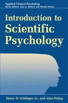 Alan Poling, Alan D. Poling, Henry D J Schlinger, Henry D Jr Schlinger, Henry D. Schlinger, Henry D. Jr. Schlinger - Introduction to Scientific Psychology