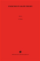 O. Melnikov, V. Sarvanov, R. I. Tyshkevich, R.I. Tyshkevich, V. Yemelichev, I.E. Zverovich... - Exercises in Graph Theory