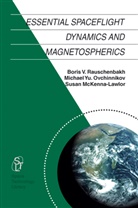 S McKenna-Lawlor, Susan M. P. Mckenna-Lawlor, Susan M.P. McKenna-Lawlor, M Ovchinnikov, M Y Ovchinnikov, M. Y. Ovchinnikov... - Essential Spaceflight Dynamics and Magnetospherics