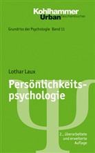 Lothar Laux, Lothar u a Laux, Maria vo Salisch, Diete Ulich, Maria Von Salisch, Herber Selg... - Persönlichkeitspsychologie