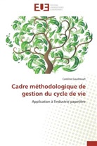 Caroline Gaudreault, Gaudreault-c - Cadre methodologique de gestion