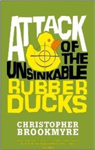 Chris Brookmyre, Christopher Brookmyre - Attack of the Unsinkable Rubber Ducks