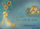 Ruth Elsässer, Richard von Volkmann-Leander - Goldtöchterchen