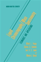 Charles Edmonds, Charles G Edmonds, Charles G. Edmonds, Ivor A Lewis, Ivor A. S. Lewis, Ivor A.S. Lewis... - Liquid Chromatography/Mass Spectrometry