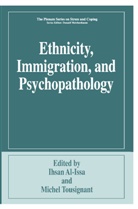 Ihsa Al-Issa, Ihsan Al-Issa, TOUSIGNANT, Tousignant, Michel Tousignant - Ethnicity, Immigration, and Psychopathology