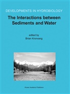 Bria Kronvang, Brian Kronvang - The Interactions Between Sediments and Water