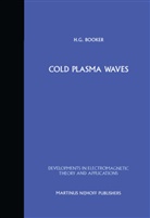 H G Booker, H. G. Booker, H.G. Booker - Cold Plasma Waves