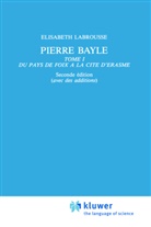 Elisabeth Labrousse - Pierre Bayle
