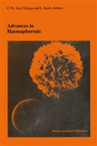 Kater, Kater, L. Kater, C.Th.Smit Sibinga, C. Th. Smit Sibinga, C.Th. Smit Sibinga... - Advances in haemapheresis