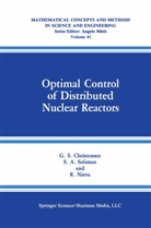 G Christensen, G S Christensen, G. S. Christensen, G.S. Christensen, R Nieva, R. Nieva... - Optimal Control of Distributed Nuclear Reactors