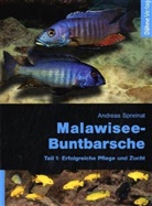 Andreas Spreinat - Malawisee-Buntbarsche. Tl.1. Tl.1