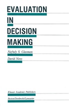 Naftaly Glasman, Naftaly S Glasman, Naftaly S. Glasman, David Nevo - Evaluation in Decision Making