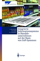 Jör Becker, Jörg Becker, Wolfgan Uhr, Wolfgang Uhr, Oliver Vering - Integrierte Informationssysteme in Handelsunternehmen auf der Basis von SAP-Systemen