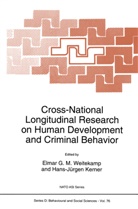 Kerner, Kerner, H. J. Kerner, H.J. Kerner, Hans-Jürgen Kerner, Weitekamp... - Cross-National Longitudinal Research on Human Development and Criminal Behavior