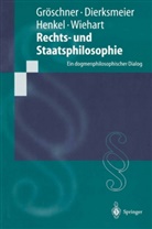 Dierksmeier, C Dierksmeier, C. Dierksmeier, Claus Dierksmeier, Gröschner, R Gröschner... - Rechts- und Staatsphilosophie