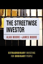 A Moore, A.m. Moore Moore, Ala Moore, Alan Moore, Alan Moore Moore, James Moore - Streetwise Investor