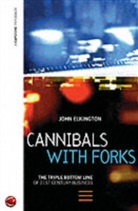 J Elkington, John Elkington - Cannibals With Forks