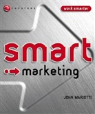 John Mariotti, John L. Mariotti - Smart Marketing