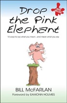 Bill McFarlan, Bill McFarlan, McFarlan Bill - Drop the Pink Elephant