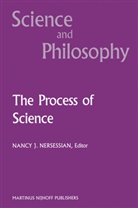 J Nersessian, N J Nersessian, N. J. Nersessian, N.J. Nersessian, Nancy Nersessian, Nancy J. Nersessian - The Process of Science
