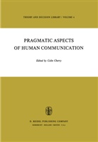 B Cherry, H B Cherry, H. B. Cherry, H.B. Cherry - Pragmatic Aspects of Human Communication