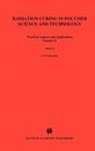 F Rabek, F Rabek, J.P. Fouassier, Jean-Pierr Fouassier, Jean-Pierre Fouassier, J. F. Rabek... - Radiation Curing in Polymer Science and Technology