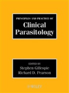 Sh Gillespie, Stephen Gillespie, Stephen H. (Department of Medical Micro Gillespie, Stephen H. Pearson Gillespie, Stephen Pearson Gillespie, GILLESPIE STEPHEN PEARSON RICHAR... - Principles and Practice of Clinical Parasitology
