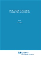 D Harding, D J Harding, D. J. Harding, D.J. Harding, G M et al Hilton, G. M. Hilton... - Functional Ecology of Woodlands and Forests