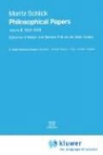 Moritz Schlick, B. F. B. van de Velde-Schlick, F B van de Velde-Schlick, F B van de Velde-Schlick, Hen L Mulder, Henk L Mulder... - Philosophical Papers
