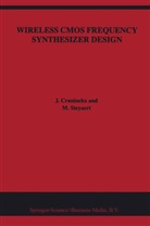 Craninckx, J Craninckx, J. Craninckx, Michiel Steyaert - Wireless CMOS Frequency Synthesizer Design