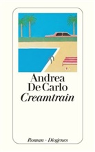 Andrea De Carlo - Creamtrain