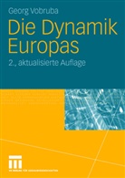 Georg Vobruba - Die Dynamik Europas