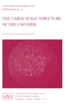 Malcolm S. Longair, Einasto, Einasto, J. Einasto, J. Einasto, M. S. Longair... - The Large Scale Structure of the Universe