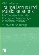 Olaf Hoffjann - Journalismus und Public Relations