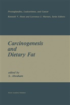 Abraham, S Abraham, S. Abraham - Carcinogenesis and Dietary Fat