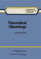 K Hutter, K. Hutter, Kolumban Hutter - Theoretical Glaciology