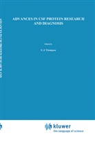 J Thompson, E J Thompson, E. J. Thompson, E.j. Thompson - Advances in CSF Protein Research and Diagnosis